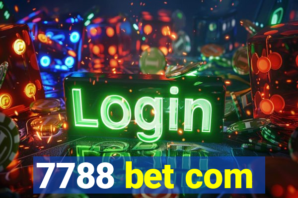 7788 bet com