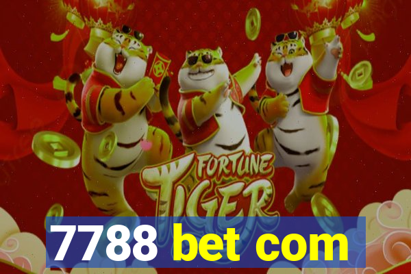 7788 bet com