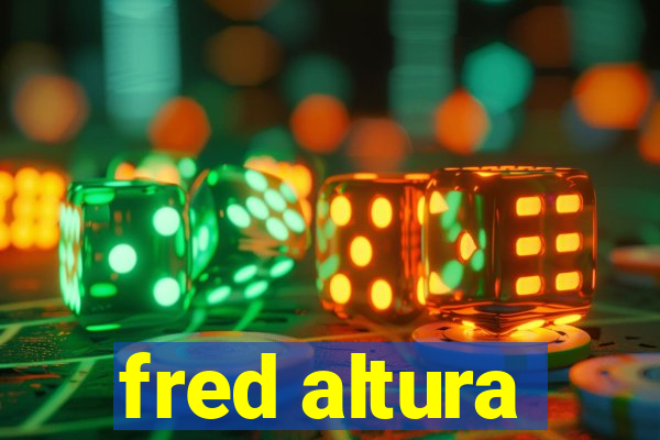 fred altura