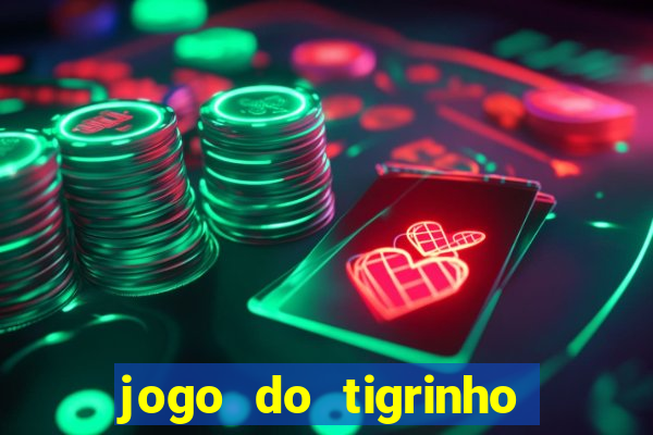 jogo do tigrinho reclame aqui