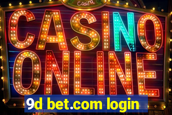 9d bet.com login