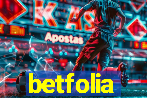 betfolia