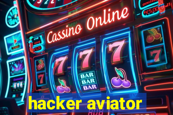 hacker aviator