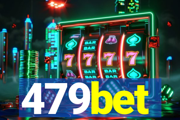 479bet