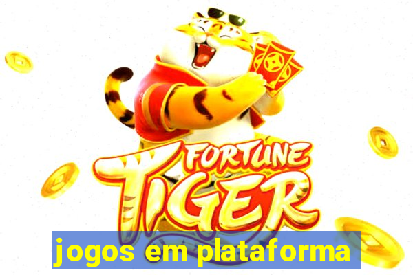 jogos em plataforma