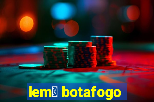 lem么 botafogo