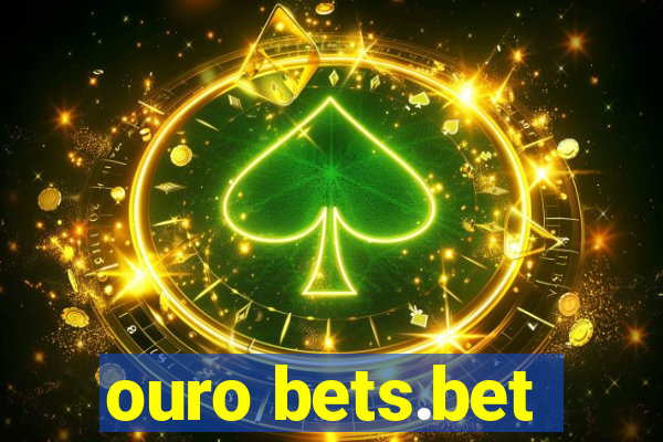 ouro bets.bet