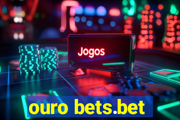 ouro bets.bet