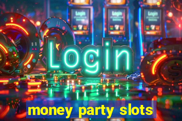 money party slots