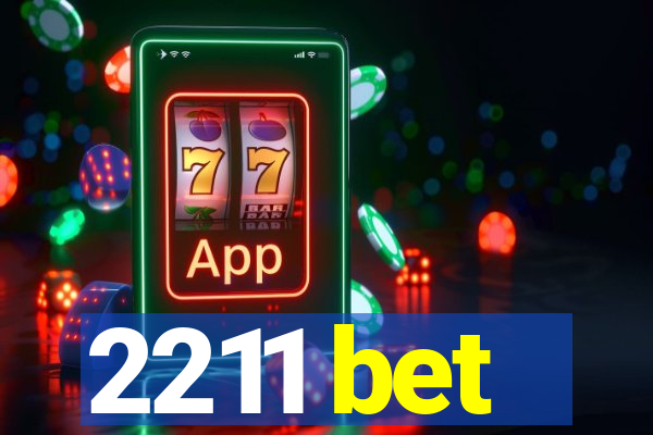 2211 bet