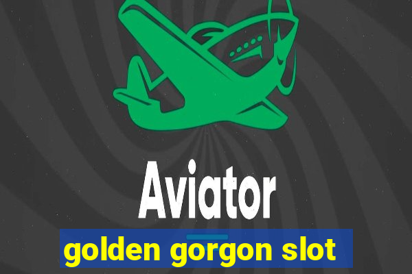 golden gorgon slot