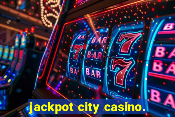 jackpot city casino.