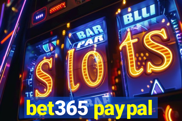 bet365 paypal