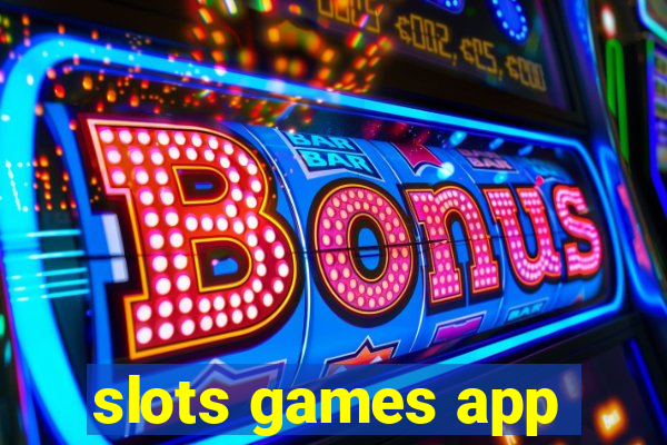 slots games app