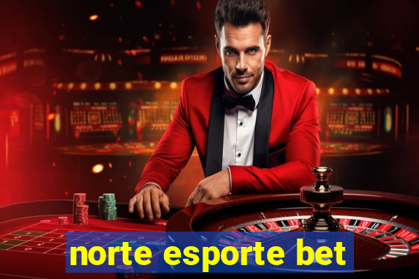 norte esporte bet