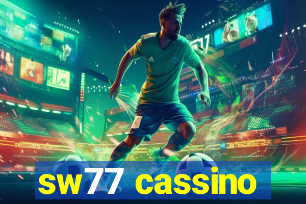 sw77 cassino