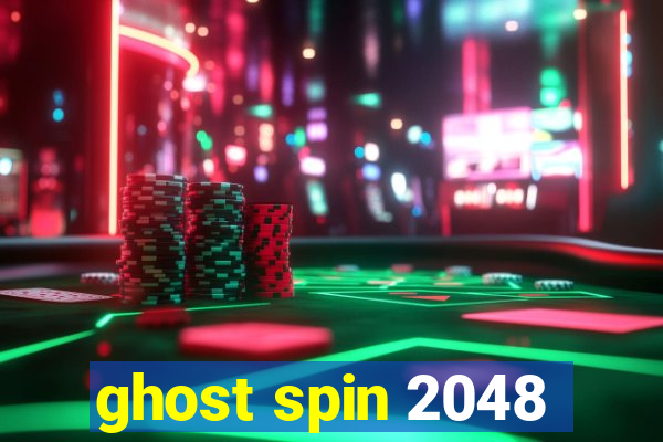 ghost spin 2048