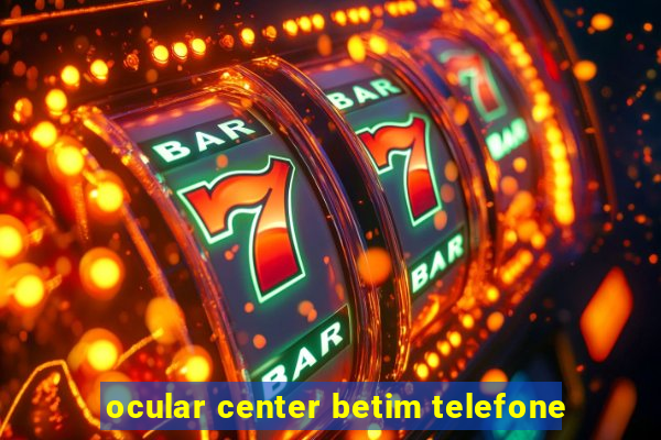 ocular center betim telefone