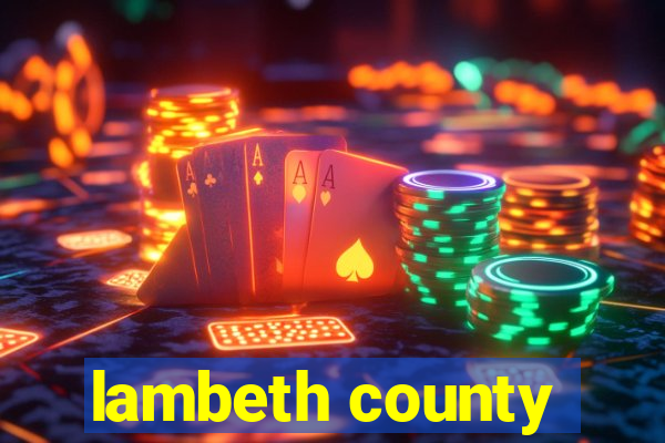 lambeth county