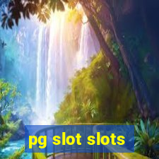 pg slot slots