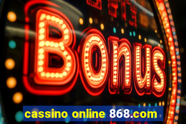 cassino online 868.com