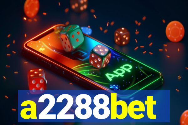 a2288bet