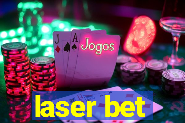 laser bet