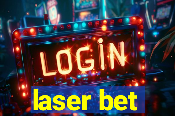 laser bet