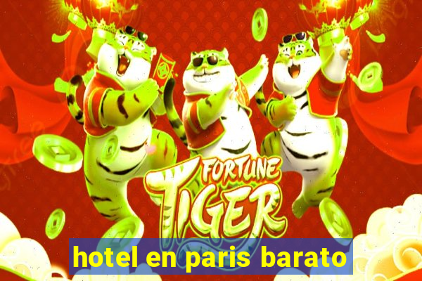 hotel en paris barato