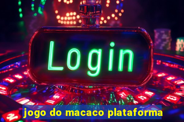 jogo do macaco plataforma