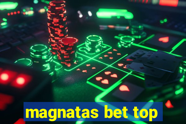 magnatas bet top