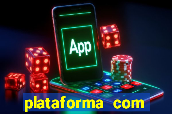 plataforma com bonus de boas vindas