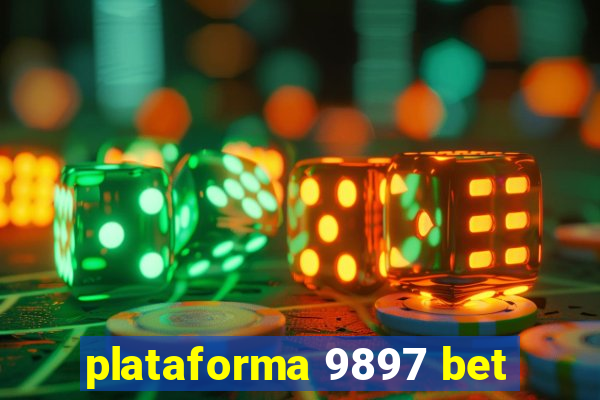 plataforma 9897 bet