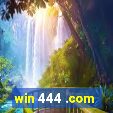 win 444 .com