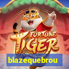 blazequebrou