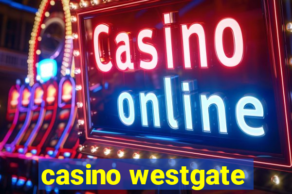 casino westgate