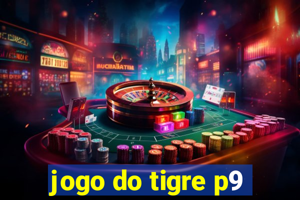 jogo do tigre p9