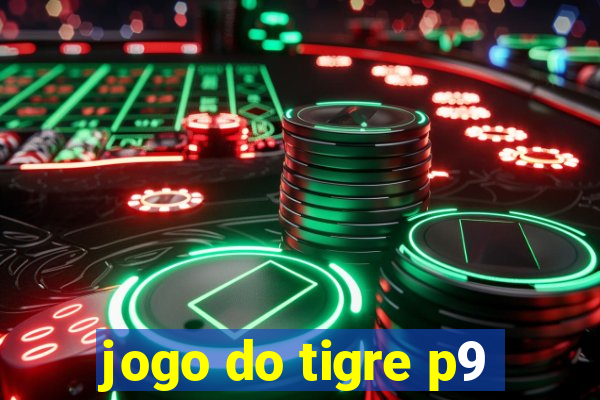 jogo do tigre p9