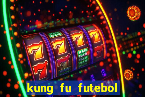 kung fu futebol clube download