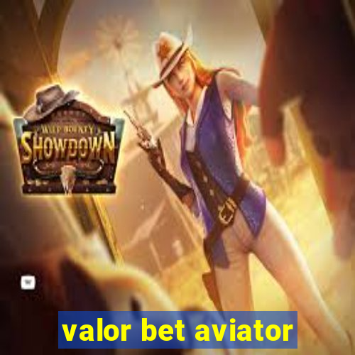 valor bet aviator