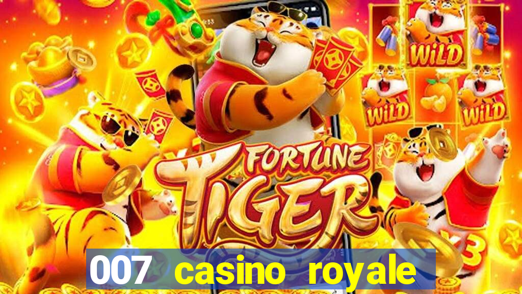 007 casino royale completo dublado online