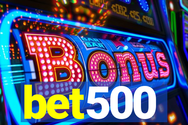 bet500