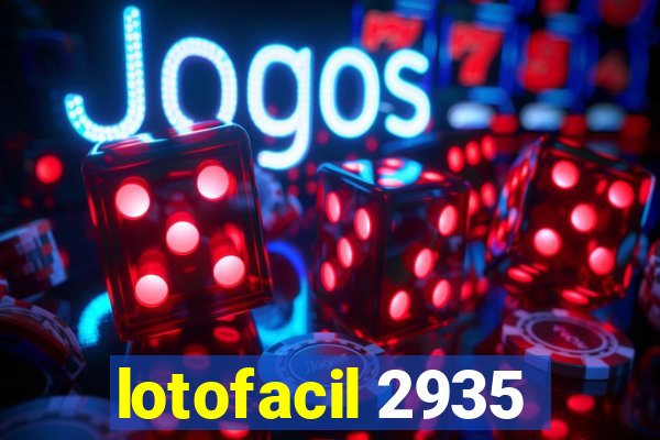 lotofacil 2935