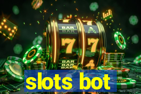 slots bot