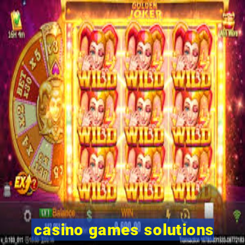 casino games solutions