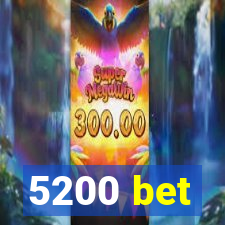 5200 bet