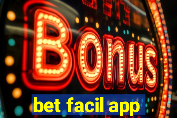 bet facil app