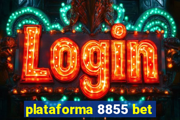 plataforma 8855 bet