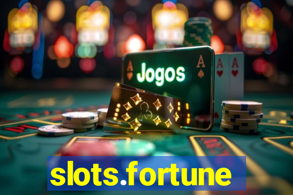 slots.fortune