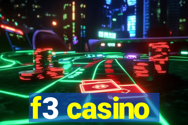 f3 casino